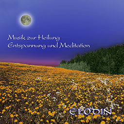Elodin: Musik zur Heilung,
Entspannung und Meditation (CD)